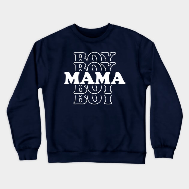 Boy Mama Crewneck Sweatshirt by oyshopping